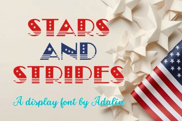 Celebrate Independence Day with Stars and Stripes Font