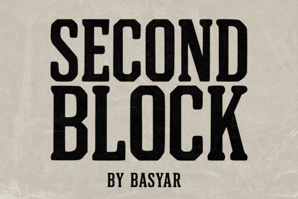 Second Block: A Typeface with Vintage Grit and Modern Polish