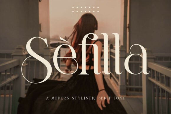 Sefilla Otf: Where Modern Serif Typography Meets Luxury Branding